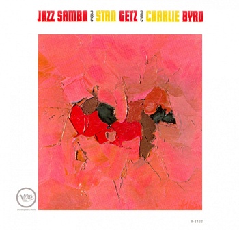 Stan Getz and Charlie Byrd / Jazz Samba [Hybrid Multichannel/Stereo SACD]